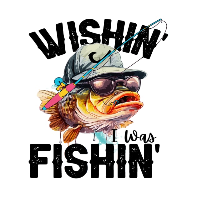 Wishing I was fishing Funny Quote Hilarious Sayings Humor by skstring