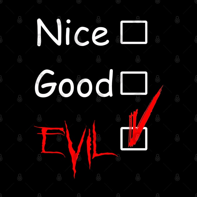 Nice-Good-Evil by Never Dull