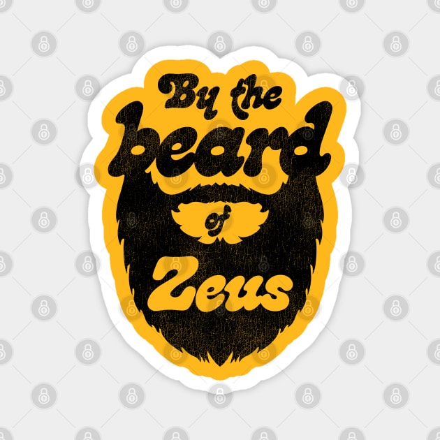 By the Beard of Zeus! Magnet by darklordpug