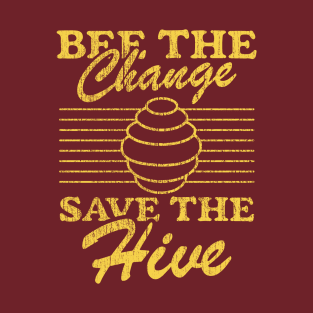 Save The Hive! T-Shirt