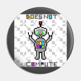 Does Not Compute Pin