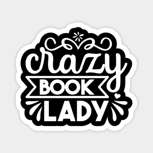 Crazy Book Lady Magnet