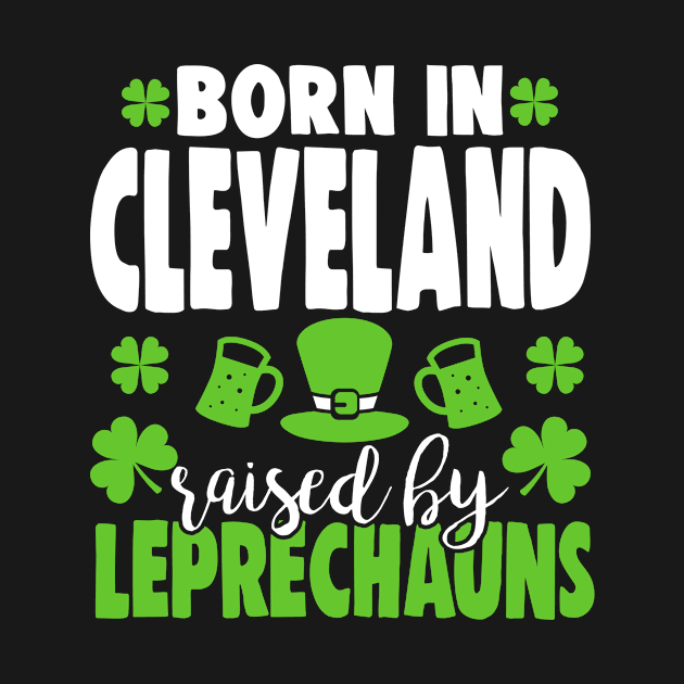 Born in CLEVELAND raised by leprechauns by Anfrato