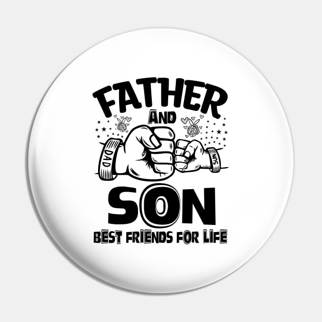 Father And Son Best Friends For Life Pin by Astramaze