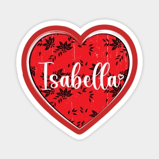 I Love Isabella First Name I Heart Isabella Magnet