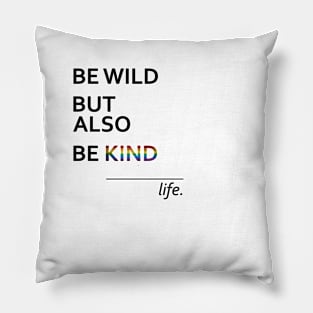 Be Kind LGBTQ Pride Pillow