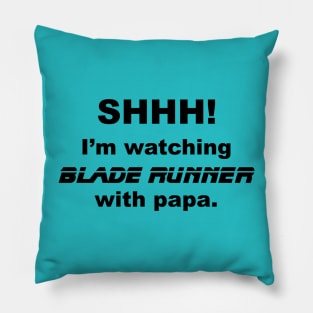 Watching with Papa Pillow
