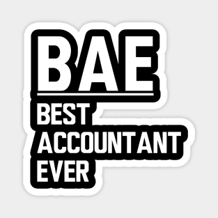 Accountant - BAE Best Accountant Ever Magnet