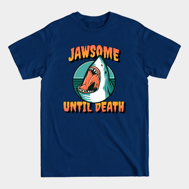 Disover Retro Vintage Shark Jawsome Until Death - Shark - T-Shirt