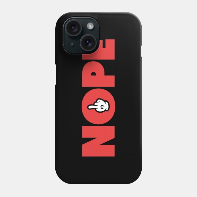 Nope Phone Case by Astroman_Joe