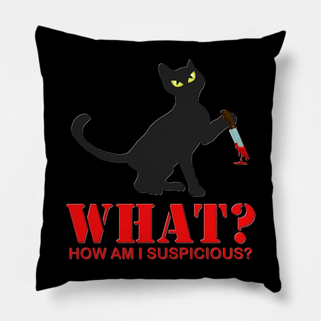 Suspicious Cat, Cute Cat What, Funny Cat Lover Gift, How I Am I Suspicious, Cat With Knife, Murderous Cat, Halloween, Spooky, Scary, Horror, Massacre Pillow by DESIGN SPOTLIGHT