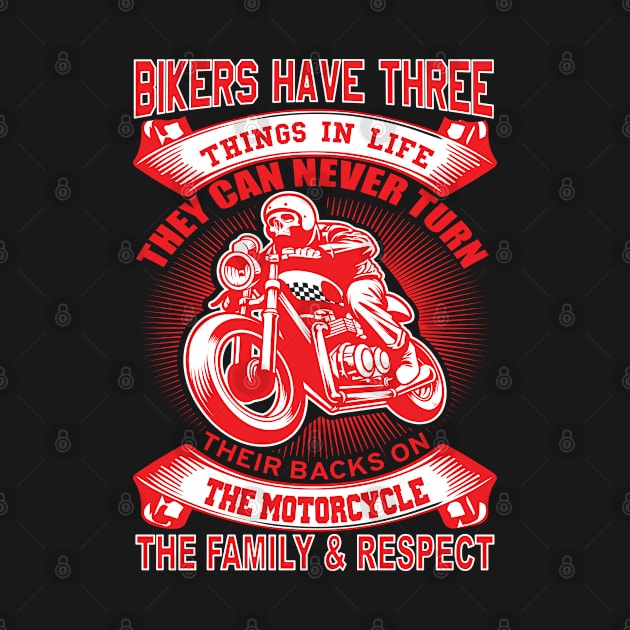 Motorcycle Series: Bikers have three things in life by Jarecrow 