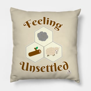 Feeling Unsettled Funny Board Game Slogan Pillow