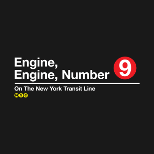 Engine, Engine, Number 9 T-Shirt