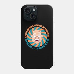 Dodging uncle bobs since forever | Funny wedding photographer t-shirt design Phone Case