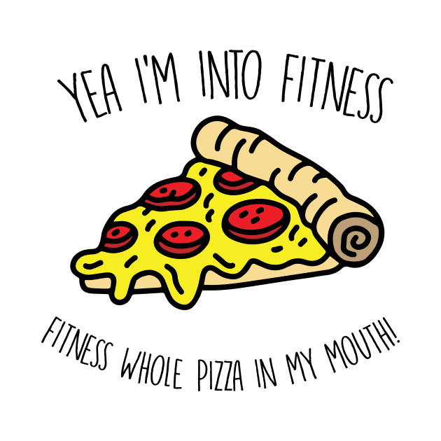 Yeah I'm Into Fitness.. Fitness Whole Pizza In My Mouth - Gym Fitness Workout by fromherotozero