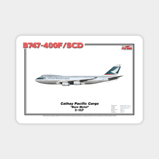 Boeing B747-400F/SCD - Cathay Pacific Cargo "Bare Metal" (Art Print) Magnet