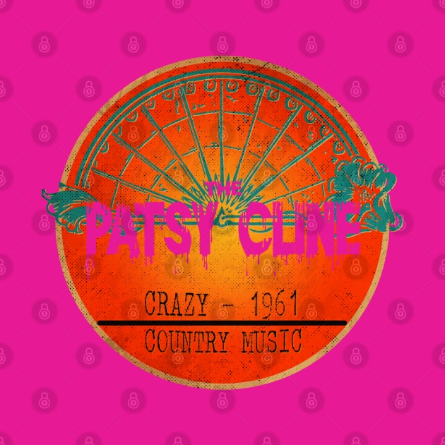 Patsy Cline COUNTRY // Crazy //text design - by Kokogemedia Apparelshop
