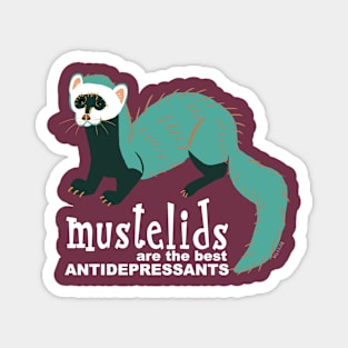 Mustelids are the best antidepressants #4 Magnet