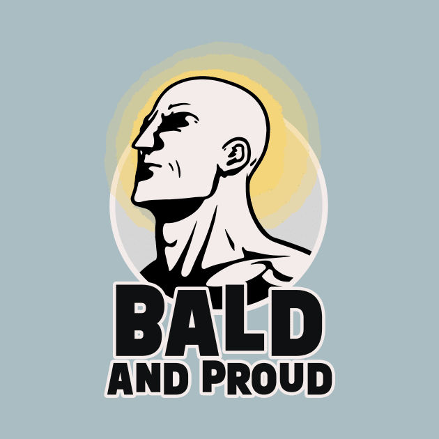 Bald and Proud || Bald Man Illustration by Mad Swell Designs