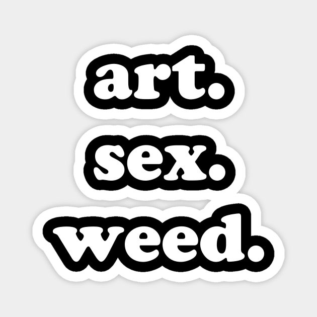 Art Sex Weed Magnet by TheCosmicTradingPost