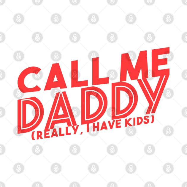 Call me Daddy by madeinchorley