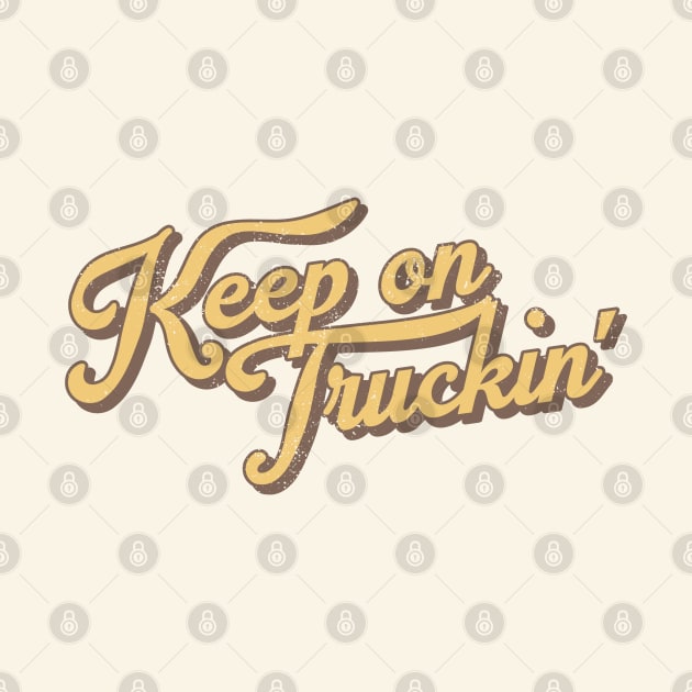 Keep On Truckin' by darklordpug