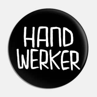 German Handwerk, Handwerker Pin