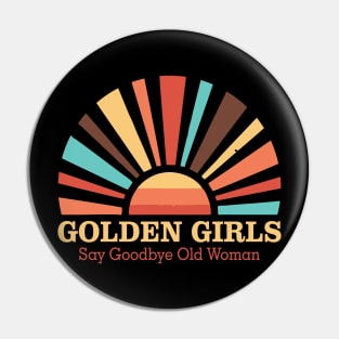 golden girls Pin