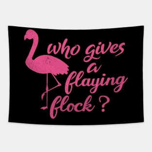 Who Gives a Flying Flock cute Flamingo,mom birthday,pink Tapestry