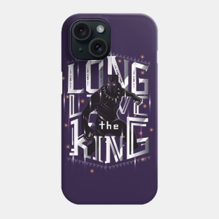 Long live the king Phone Case