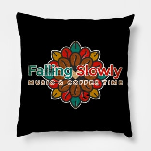 Falling Slowly Music & Cofee Time Pillow