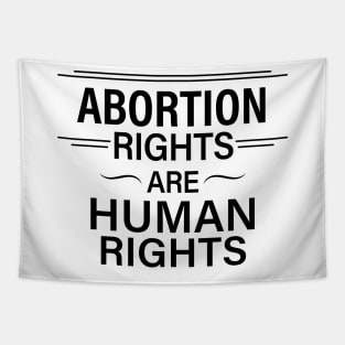 Abortion Rights are Human Rights Tapestry