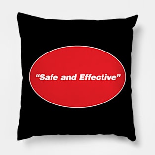 “Safe and Effective” Pillow