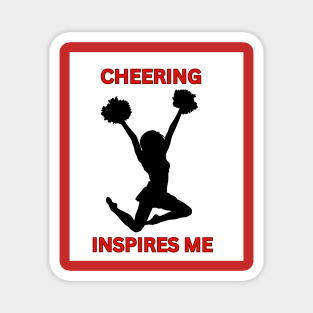 Cheering Inspires Me: Cheerleader Gifts Magnet