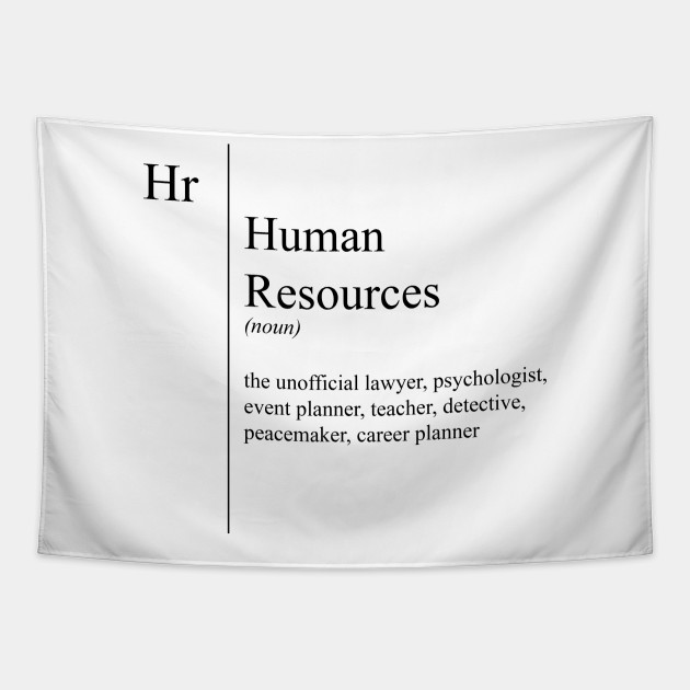Funny Human Resources Description - Human Resources - Tapestry | TeePublic Funny Human Resources Description - Human Resources - Tapestry | TeePublic