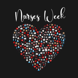 Nurses Week. Happy National Nurses Week T-Shirt