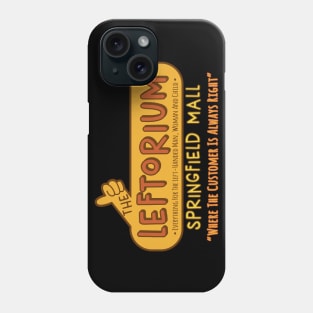 The Leftorium Store Phone Case