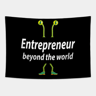 Entrepreneur beyond the world Tapestry