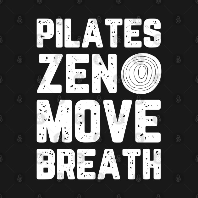 Pilates: Zen, Move, Breath by BetsyBuzz