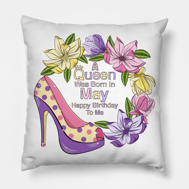 A Queen Was Born In May Pillow by Designoholic