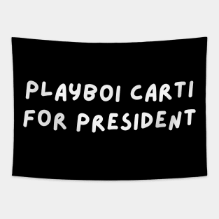 Playboi Carti for President Tapestry