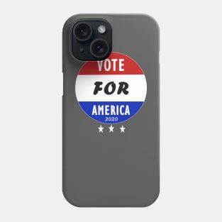 Vote for America 2020 Phone Case