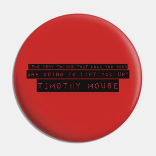 Timothy - Quote Pin