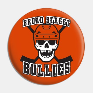 Broad Street Bullies Pin