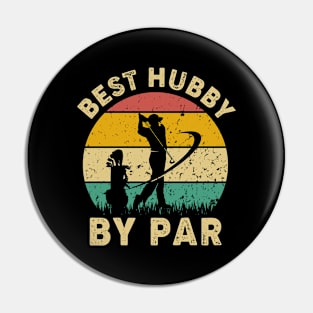 Vintage Best Hubby By Par Funny Golfing Golf Player Gift Pin