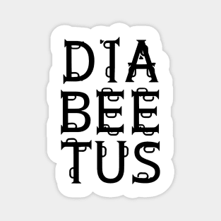 Diabeetus Magnet