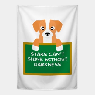 Advice Dog - Stars Can't Shine Without Darkness Tapestry