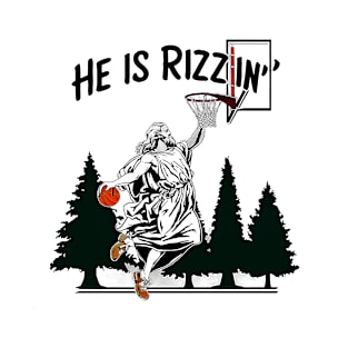 he is rezzin T-Shirt