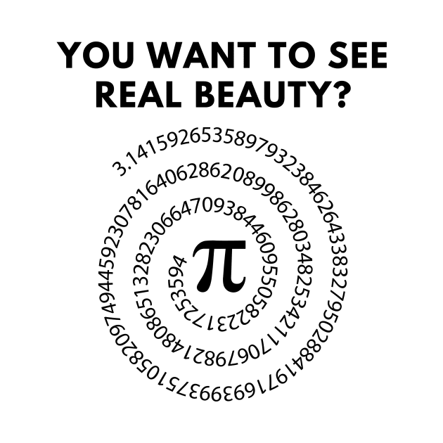 Number Pi: Real Beauty by Statement-Designs